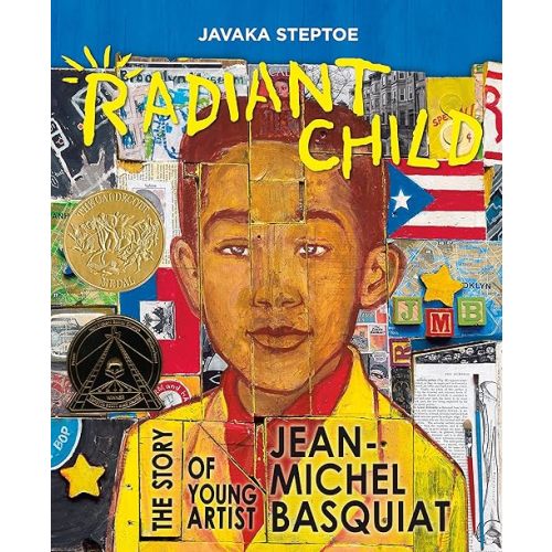 Radiant Child: The Story of Young Artist Jean-Michel Basquiat (Caldecott & Coretta Scott King Illustrator Award Winner) Hardcover – Picture Book, October 25, 2016