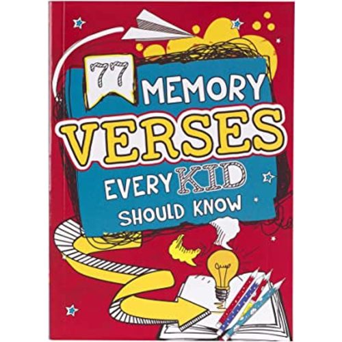 77 Memory Verses Every Kid Should Know, Ages 5-8 (77 for Kids Editions)