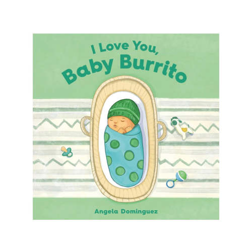 I Love You, Baby Burrito
