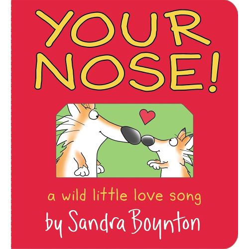 Your Nose! (Boynton on Board)