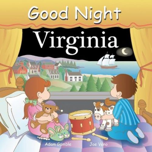 Good Night Virginia - (good Night Our World) By Adam Gamble (board Book)