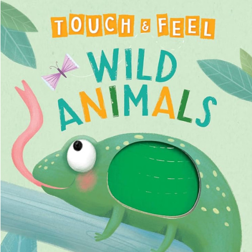 Wild Animals: A Touch and Feel Book - Children's Board Book - Educational