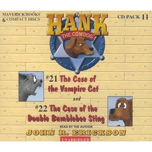Hank the Cowdog: The Case of the Vampire Cat/The Case of the Double Bumblebee Sting: 21&22