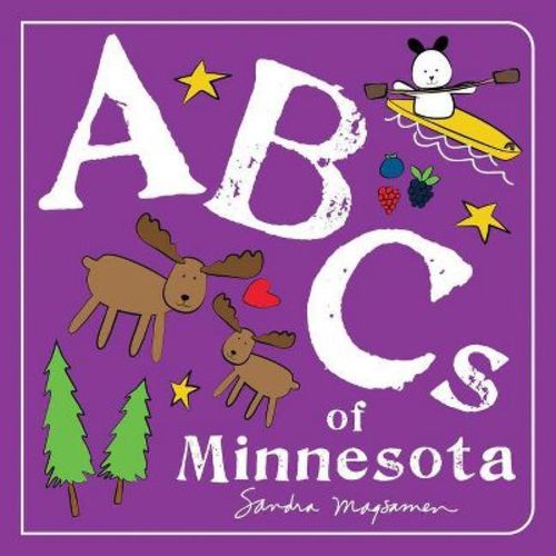ABCs of Minnesota - (ABCs Regional) by Sandra Magsamen (Board Book)