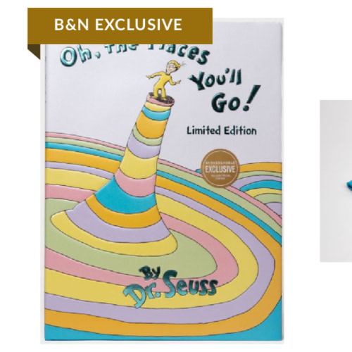 Oh, the Places You'll Go! (B&N Exclusive Limited Edition) by Dr. Seuss, Hardcover | Barnes & Noble®