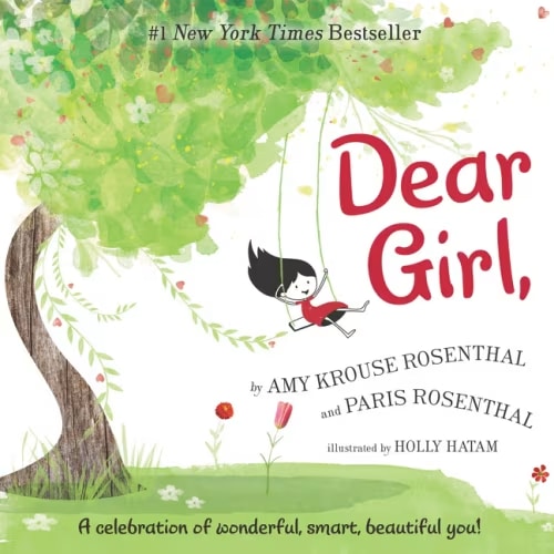 Dear Girl,: A Celebration Of Wonderful, Smart, Beautiful You! Book By Amy Krouse Rosenthal,paris Rosenthal, (Hardcover) | Indigo