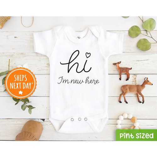 Hi- I'm New Here Baby Onesie® - Cute New Baby Bodysuit - Take Home Outfit Baby Onesie®