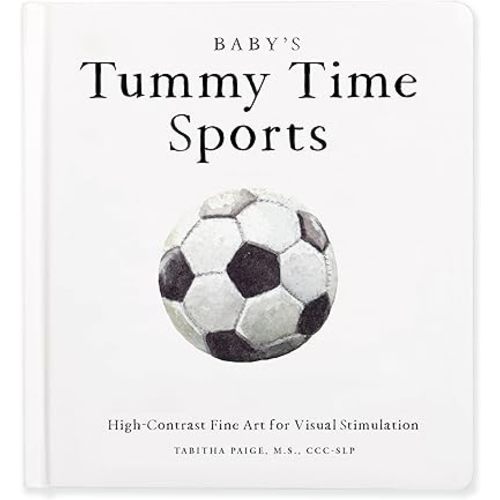 Baby's Tummy Time Sports: High-Contrast Fine Art for Visual Stimulation (Tabitha Paige Children's Book Series) Board book – December 2, 2025