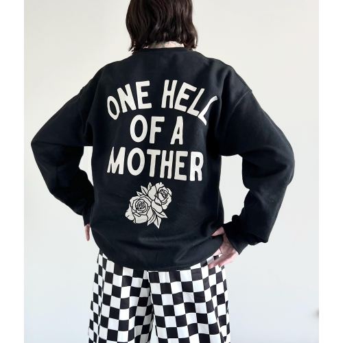 One Hell Of A Mother Sweatshirt Hoodie Crewneck for Women, trendy, retro, edgy, vintage, mama, badass, moms, mother, gift, mom sweatshirt