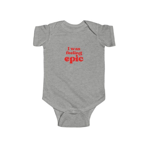 I was Feeling Epic Onesie | Infant clothing | Baby | Vampire Diaries | TVD Merch | Children clothing