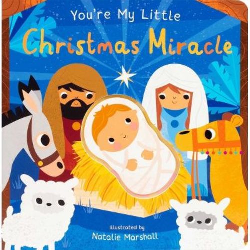 You're My Little Christmas Miracle - by Nicola Edwards (Board Book)