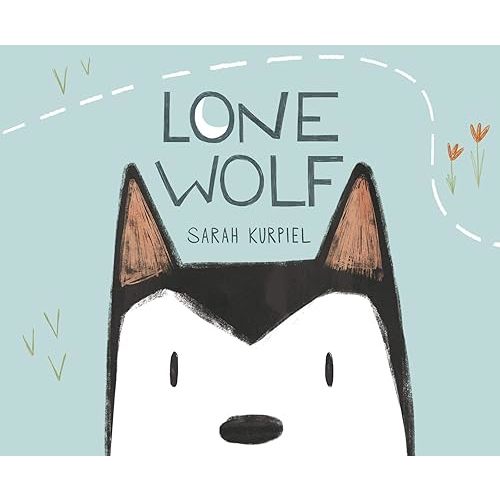 Lone Wolf Hardcover – Picture Book, May 19, 2020