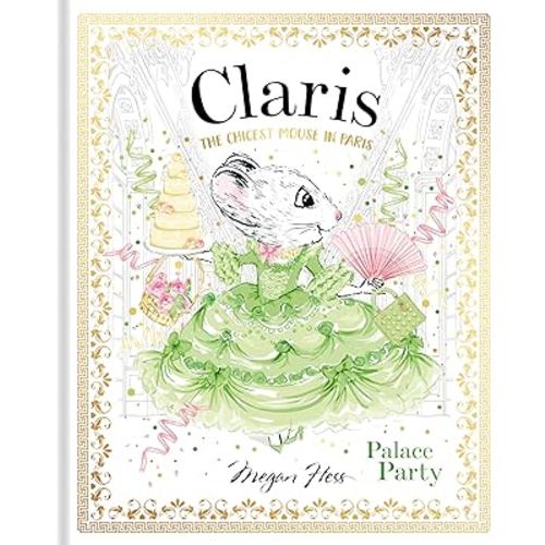Claris: Palace Party: The Chicest Mouse in Paris
