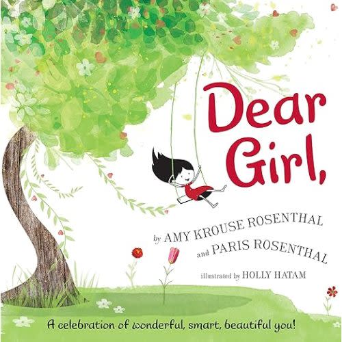 Dear Girl: An Empowering Story About Confidence and Being Yourself for Children (Ages 4–8)