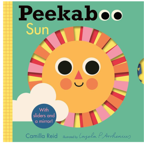Peekaboo: Sun: (An Interactive Board Book for Babies & Toddlers with Mirror & Sliders to Push, Pull, or Turn. Cute Artwork Includes the Sun, Fish, Boats, Ice Cream, & More.) (Peekaboo You)