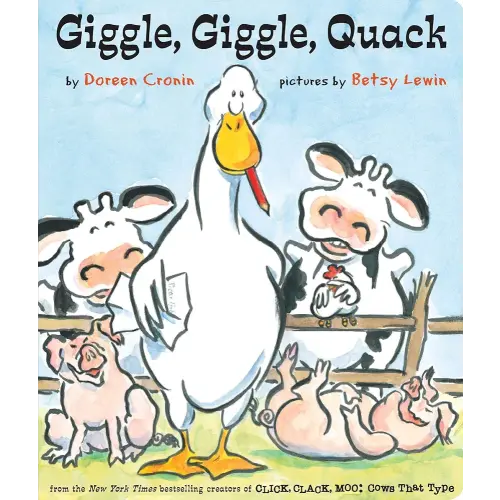 Giggle, Giggle, Quack (A Click Clack Book)