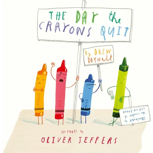 The Day The Crayons Quit
