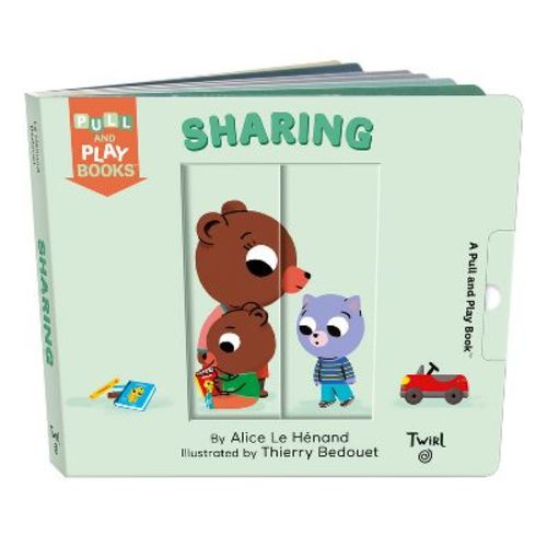 Sharing - (Pull and Play) by Alice Le Henand (Board Book)