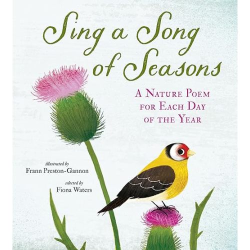 Sing a Song of Seasons: A Nature Poem for Each Day of the Year Hardcover – October 9, 2018
