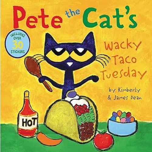 Pete the Cat’s Wacky Taco Tuesday: Includes Over 30 Stickers!