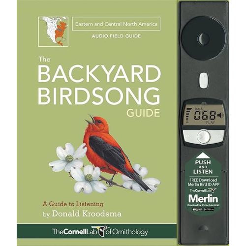 The Backyard Birdsong Guide Eastern and Central North America: A Guide to Listening (Cornell Lab of Ornithology) Hardcover – April 12, 2016