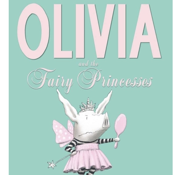 Olivia and the Fairy Princesses