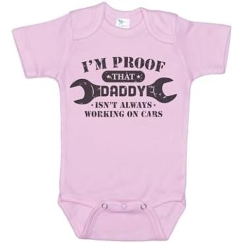 Ebenezer Fire I'm Proof That Daddy Isn't Always Working On Cars/Mechanic Onesie/Super Soft Bodysuit
