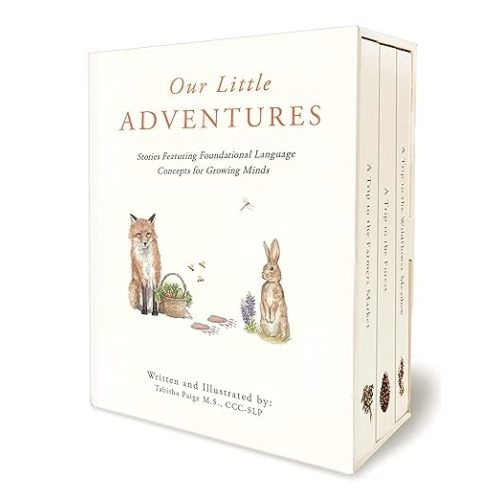 Our Little Adventures: Stories Featuring Foundational Language Concepts for Growing Minds