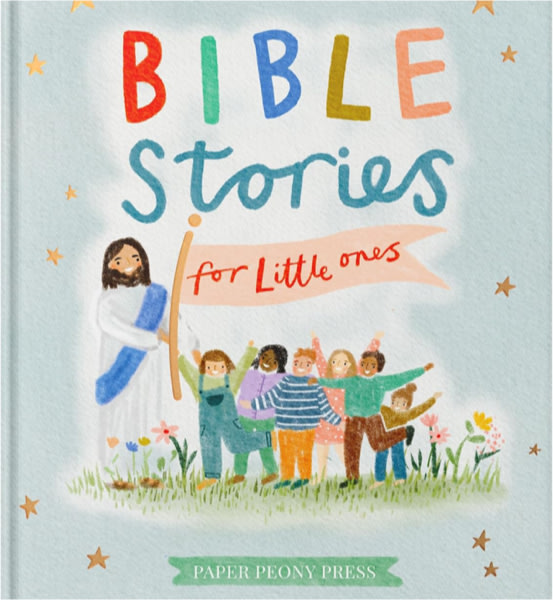 Bible Stories for Little Ones: Baby’s First Bible Board Book
