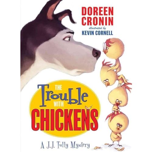 The Trouble with Chickens: A J.J. Tully Mystery Hardcover – March 1, 2011