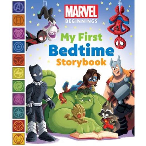 Marvel Beginnings: My First Bedtime Storybook - By Sheila Sweeny Higginson (hardcover)