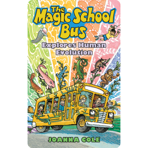 Magic School Bus Explores the Human Evolution