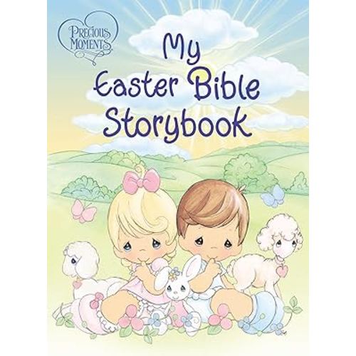 Precious Moments: My Easter Bible Storybook