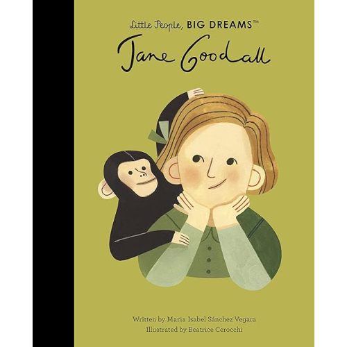 Jane Goodall (Little People, BIG DREAMS)