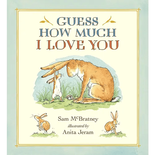 Guess How Much I Love You