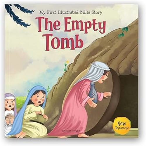 The Empty Tomb (My First Bible Stories)