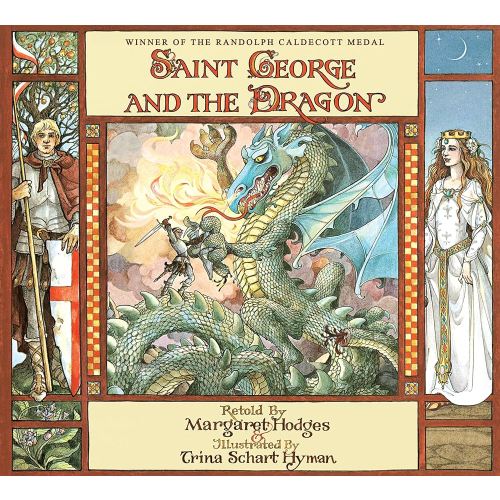 Saint George and the Dragon (Caldecott Medal Winner)