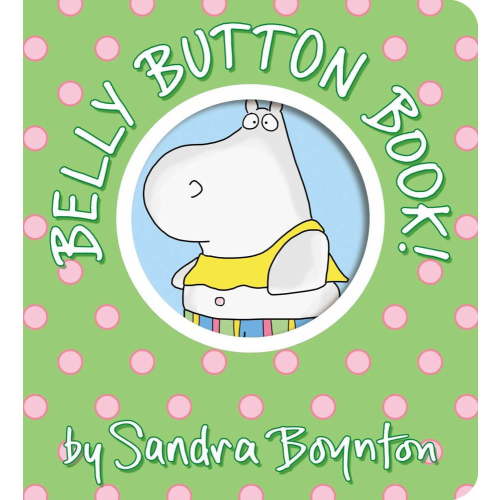 Sandra Boynton, Belly Button Book, Board Book, N/A