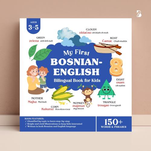 My First Bosnian Book | Bilingual Bosnian-English Book for Kids | Learn Basic Bosnian Words & Phrases | Bosnian Book for Kids