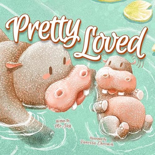 Amazon.com: Pretty Loved: 9781734598063: Mr. Jay, Vanessa Chromik: Books