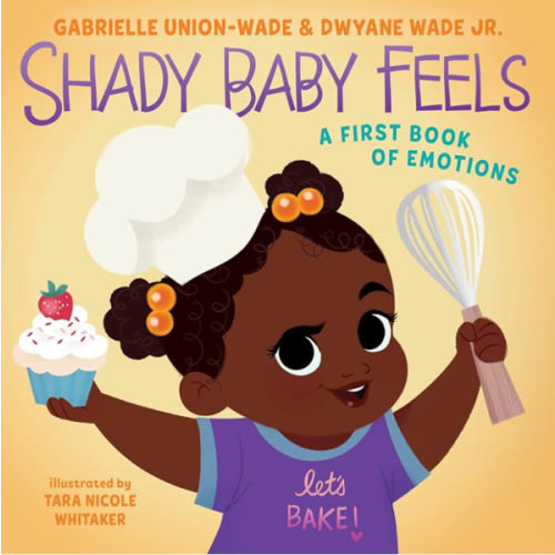 Shady Baby Feels: A First Book of Emotions