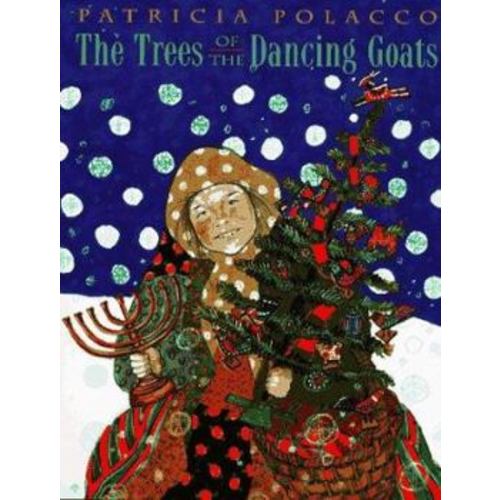 The Trees of the Dancing Goats book by Patricia Polacco