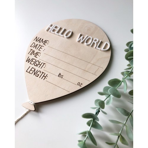 3D Hello World Balloon Stat Disc | Wooden Baby Sign | Birth Sign | Birth Announcement Disc | Earth Side Sign | Newborn Photos