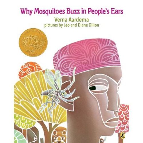 Why Mosquitoes Buzz in People's Ears - (Picture Puffin Books) by Verna Aardema (Paperback)