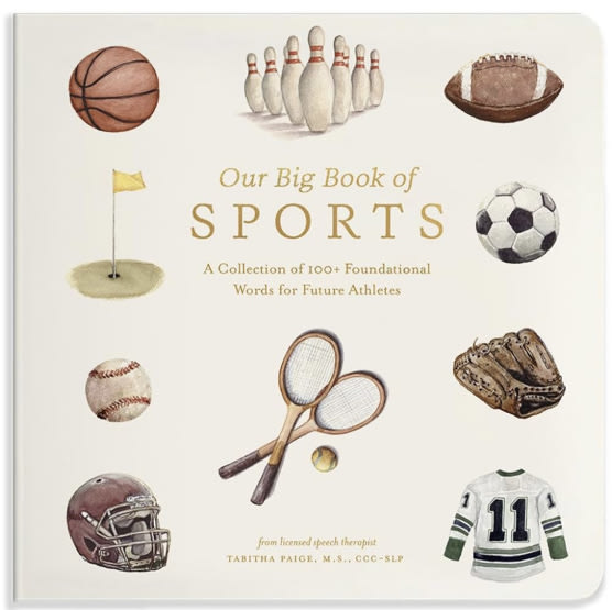 Our Big Book of Sports: A Collection of 100+ Foundational Words for Future Athletes (Tabitha Paige Children's Book Series)