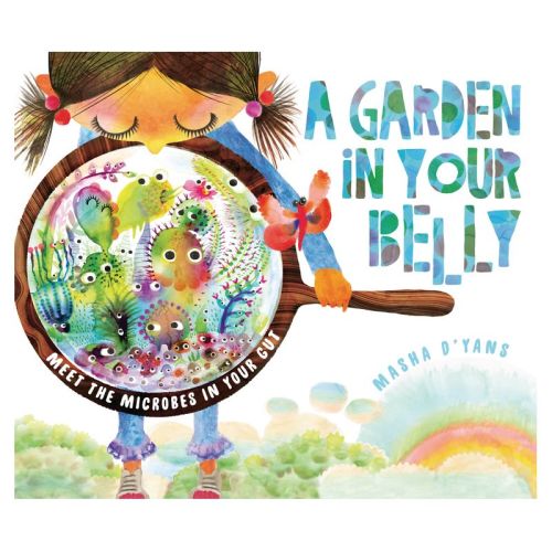 A Garden in Your Belly - by Masha D'Yans (Paperback)