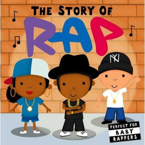 Story Of Rap - (board Book)