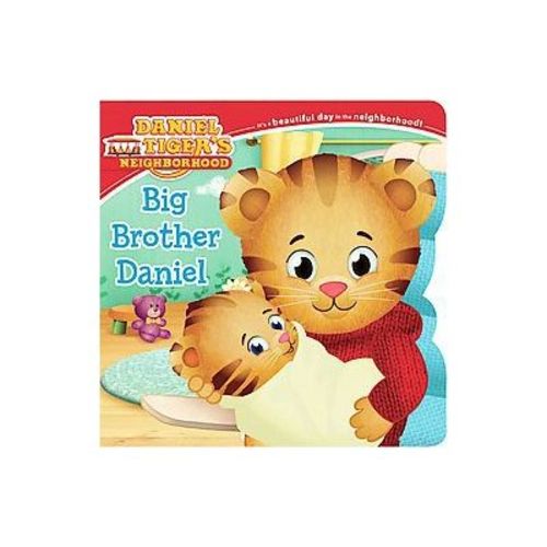 Daniel Tiger's Neighborhood: Big Brother Daniel by Angela C. Santomero (Board Book) by Angela C. Santomero