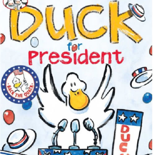 Duck for President by Doreen Cronin, Betsy Lewin, Hardcover | Barnes & Noble®