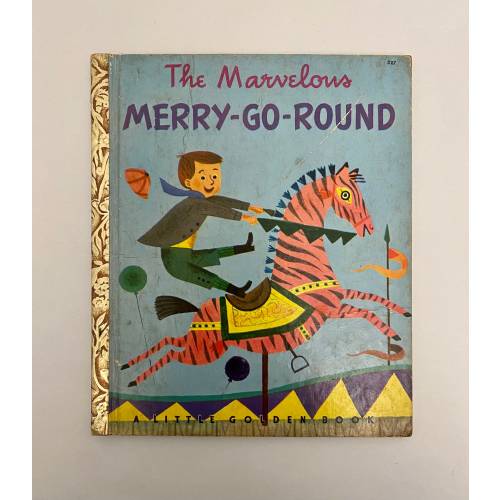 The Marvelous Merry Go Round (A Little Golden Book) HC By Jane Werner 1950.